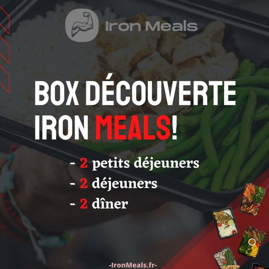 BOX DÉCOUVERTE  IRON Meals !